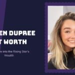 Baylen Dupree Net Worth